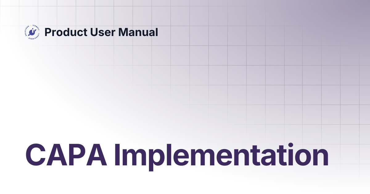 CAPA Implementation | Product User Manual